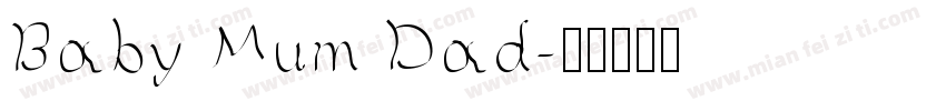 Baby Mum Dad字体转换